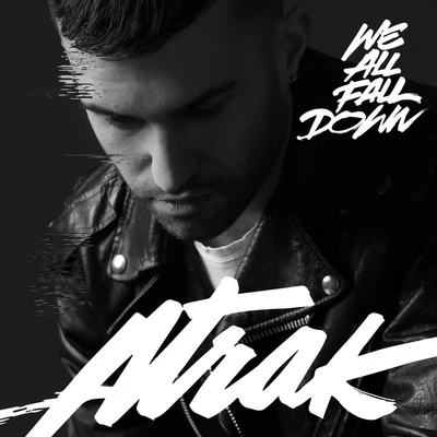 We All Fall Down 專輯 A-Trak