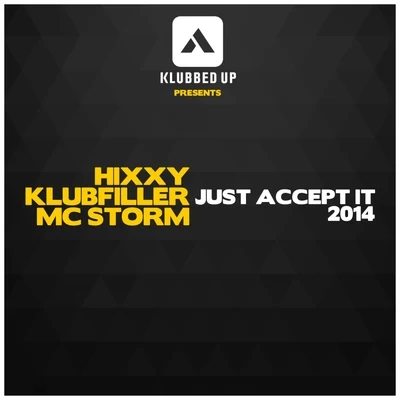 Just Accept It 2014 專輯 Hixxy