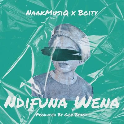 BoityNasty C Ndifuna Wena