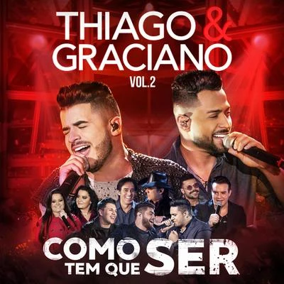 Como Tem Que Ser (Vol. 2) 专辑 Thiago