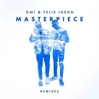 Masterpiece (Remixes) 專輯 Felix Jaehn/Rosé/D.R/Galaxyano