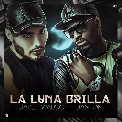 La Luna Brilla (feat. Banton) 专辑 Karate_D/Banton