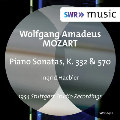 Ingrid Haebler MOZART, W.A.: Piano Sonatas Nos. 12 and 17 (Haebler)