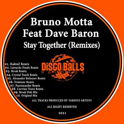 Stay Together (Remixes) 專輯 Bruno Motta/Sara Houston/Zonatto