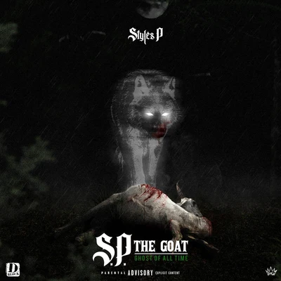 S.P. The GOAT: Ghost of All Time 專輯 Styles P/Mica Paris/Lemar/Joss Stone