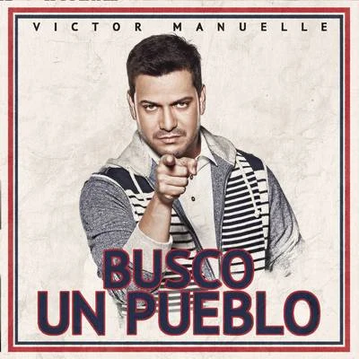 Busco Un Pueblo 专辑 Victor Manuelle