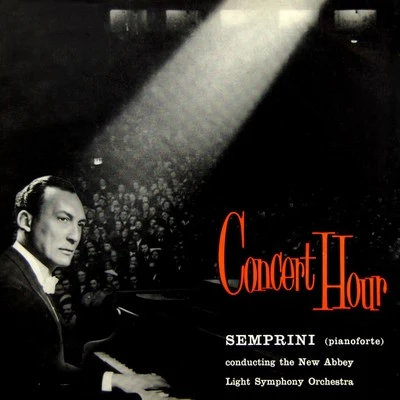 Concert Hour 專輯 The New Abbey Light Symphony Orchestra/The Melachrino Orchestra/Semprini