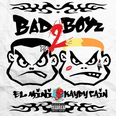 Bad Boyz 2 专辑 The Rudeboyz/EL IMA/Kaydy Cain