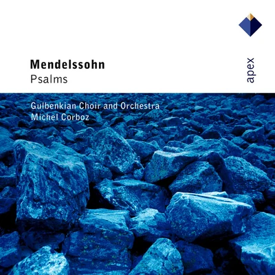 Mendelssohn : Psalms (Apex) 專輯 Michel Corboz