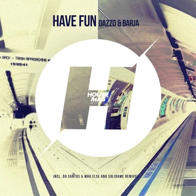 Have Fun Remixes 專輯 Dazzo/Kiko Franco