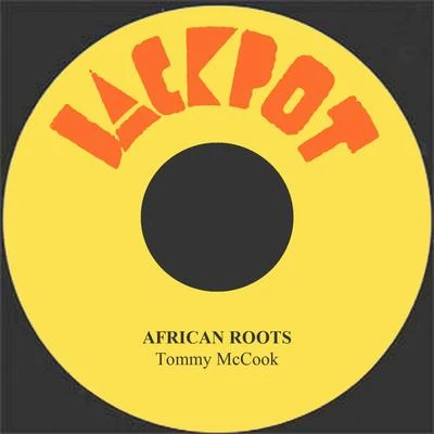 African Roots 專輯 Tommy McCook/The Maytals/Gaylads/Johnny Moore/Quintino & Blasterjaxx