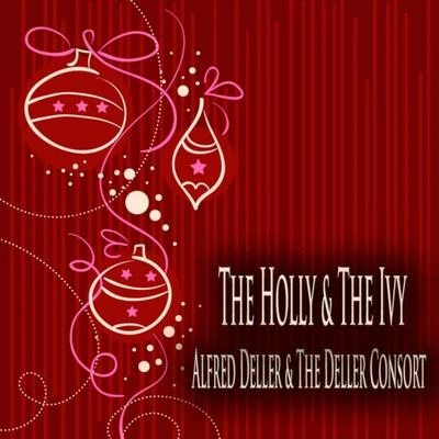 The Holly & the Ivy (Christmas Recordings - Remastered) 專輯 Margaret Ritchie/Alfred Deller/Anthony Lewis/William Herbert/Helen Watts