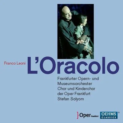 LEONI, F.: Oracolo (L) [Opera] (Solyom) 專輯 Mary Wiegold/Andrew Sparling/Sam Hayden/Kate Romano/Jinny Shaw