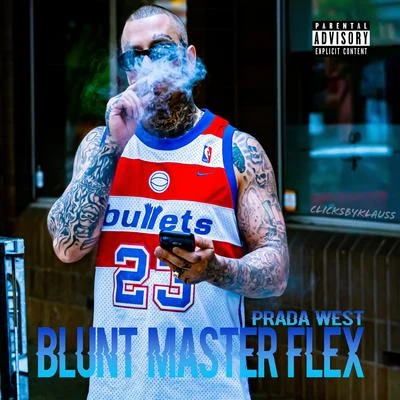 Blunt Master Flex 專輯 YD From Tha North/Prada West/Valence