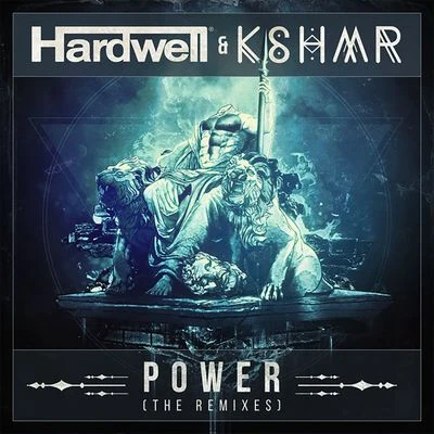 Hardwell/KSHMR Power (The Remixes)