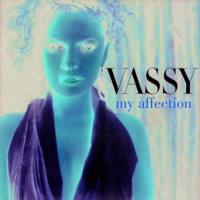 My Affection 专辑 Vassy