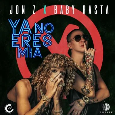 Ya No Eres Mia 专辑 Jon Z