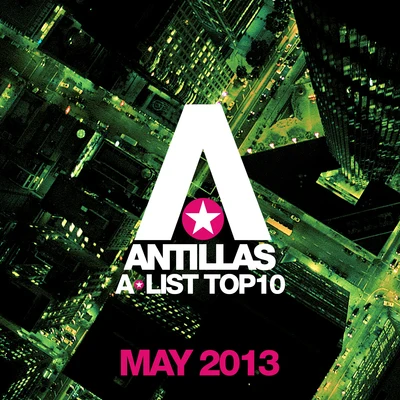 AntillasFiora Antillas A-List Top 10 - May 2013