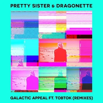 Galactic Appeal (Remixes) 專輯 Dragonette/Plastic Plates