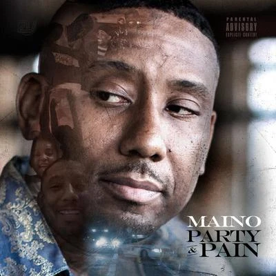 Party & Pain 专辑 Maino