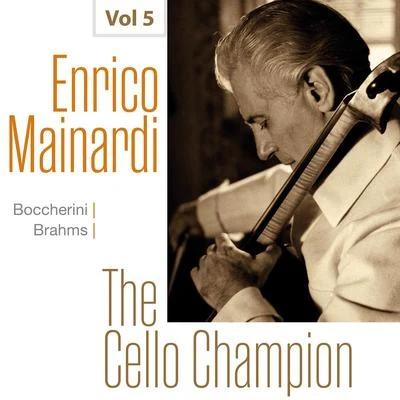 Enrico Mainardi - The Cello Champion, Vol. 5 專輯 Enrico Mainardi