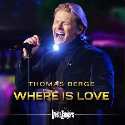 Where Is Love 专辑 Thomas Berge/David Vandyck