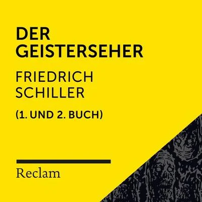 Schiller: Der Geisterseher (1. und 2. Buch) [Reclam Hörbuch] 專輯 Matthias Wiebalck/Theodor Storm/Reclam Hörbücher