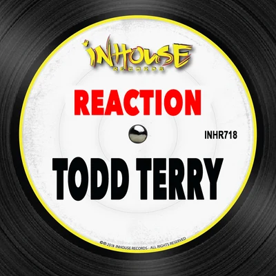 Reaction 專輯 Todd Terry