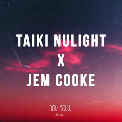 To You 專輯 Jem Cooke/CamelPhat/Monkey Safari