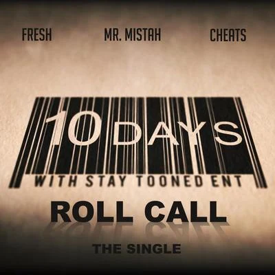 Roll Call (feat. Mr. Mistah & Cheats) 專輯 DAJ/Prelude/Peachy Salthouse/Fresh/Def Bond