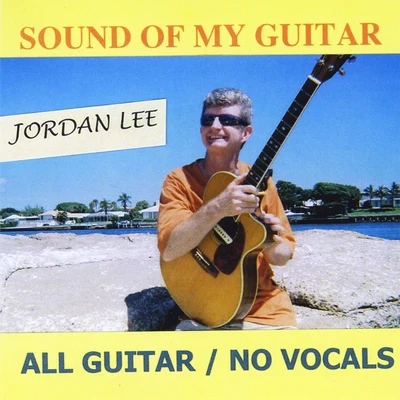 Sound of My Guitar - Single 專輯 Jordan Lee/Kenny B