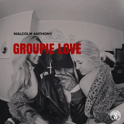 Groupie Love - Single 專輯 Malcolm Anthony