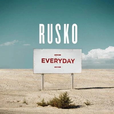 Everyday 專輯 Rusko