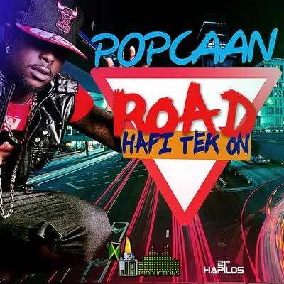 Road Hafi Tek On 專輯 Popcaan/Skip Marley