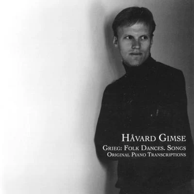 Grieg: Folk Dances, Songs & Original Piano Transcriptions 专辑 Håvard Gimse/Oslo Philharmonic Orchestra