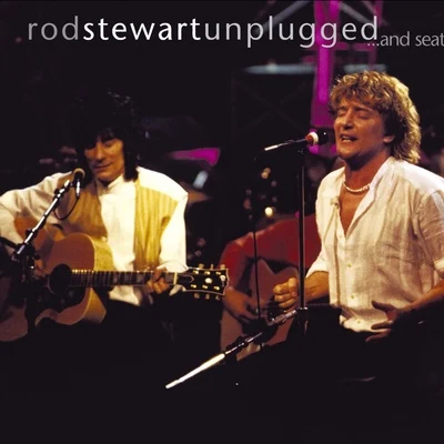 Unplugged....And Seated 專輯 Military Wives/Paul Mealor/Ksenija Sidorova/Rod Stewart/Franz Schubert