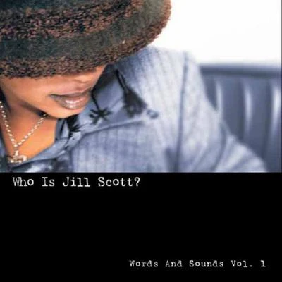 Who Is Jill Scott? 专辑 Jill Scott