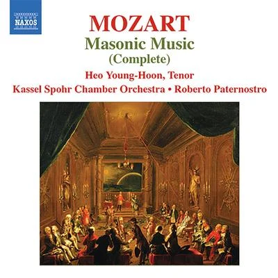 MOZART, W.A.: Masonic Music (Complete) (Heo Young-Hoon, Kassel Spohr Chamber Orchestra, Paternostro) 專輯 Pamela Pantos/Claudio Otelli/Fiamma Izzo D´Amico/Silvia Gavarotti/Prof. Ulrich Eister