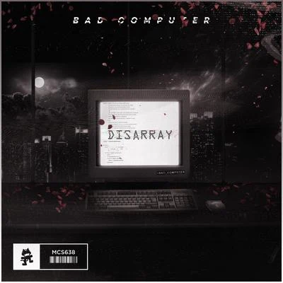 Disarray 專輯 Bad Computer