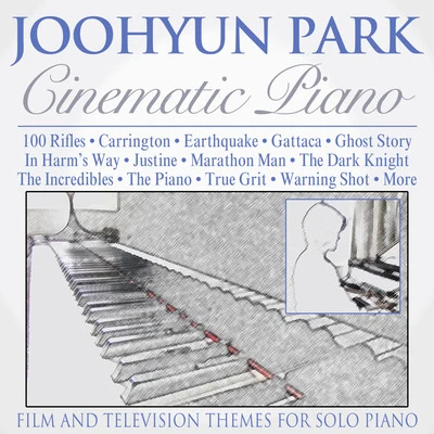 Cinematic Piano: Film and Television Themes for Solo Piano 专辑 Joohyun Park/Jerry Goldsmith