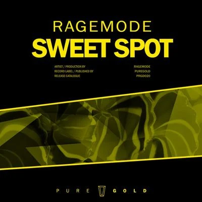 Sweet Spot 專輯 Ragemode