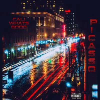 Picasso 專輯 Joe Peoples/Cali Whats Good/Cashdro