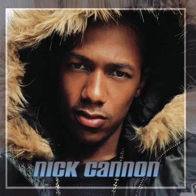 Nick Cannon 專輯 Nick Cannon