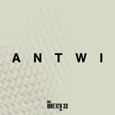 Wretch 32 Antwi