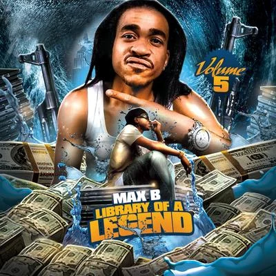 Library of a Legend Vol. 5 专辑 Max B