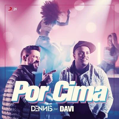 Por Cima 專輯 Dennis DJ