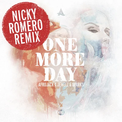 One More Day (Nicky Romero Remix) 專輯 Jewelz & Sparks