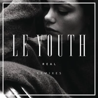 R E A L (Remixes) 專輯 Le Youth/Tailor/Emily Falvey/RBBTS/Sultan & Ned Shepard