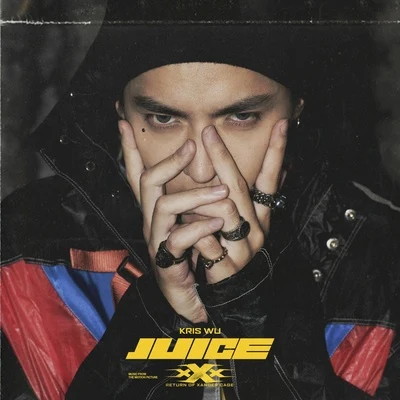 Juice 专辑 吴亦凡 (Kris Wu)/谭晶