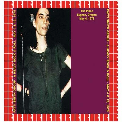 The Place, Eugene OR, USA, 1978 (Hd Remastered Edition) 專輯 Patti Smith